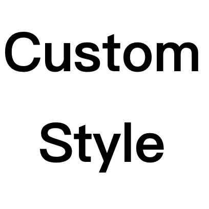 Custom Style option